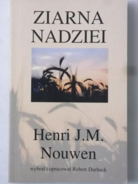 Nouwen Henri J. M. - Ziarna nadziei