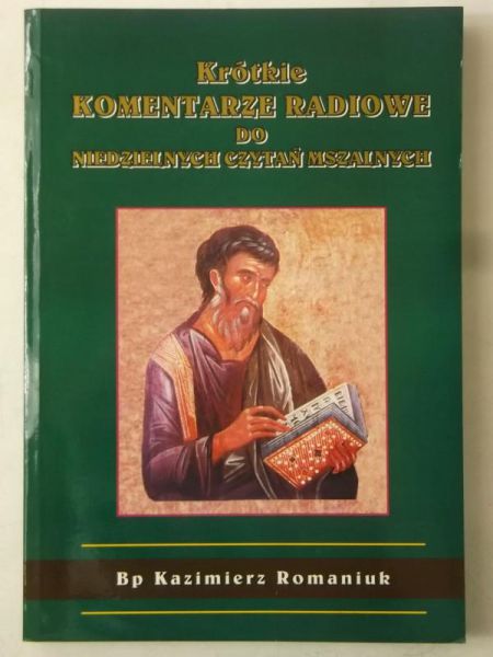 Krótkie komentarze radiowe do niedzielnych czytań mszalnych