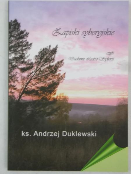 Zapiski syberyjskie, czyli Duchowe Lustro Syberii