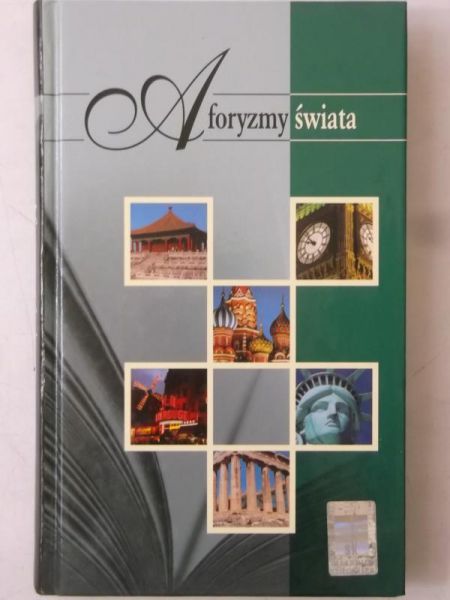 Illg Tomasz (opr.) - Aforyzmy świata