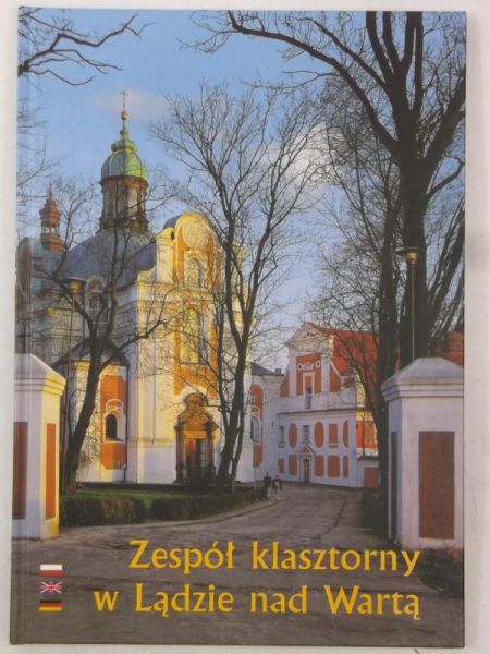 Chmielowski Marek T. (red.) - Zespół klasztorny w Lądzie nad Wisłą