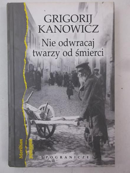Nie odwracaj twarzy od śmierci
