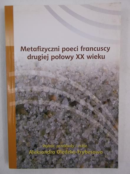 Metafizyczni poeci francuscy drugiej połowy XX wieku