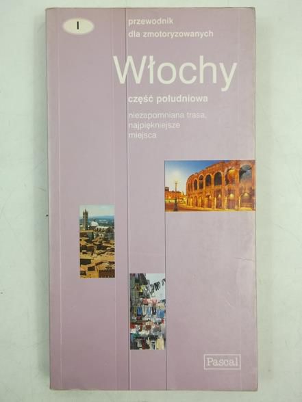 Włochy: część południowa. Przewodnik dla zmotoryzowanych, Pascal