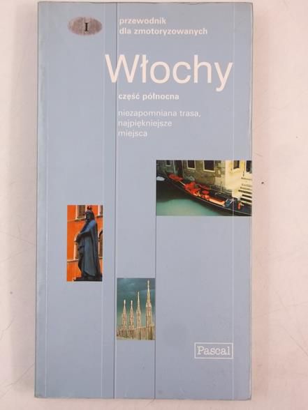 Włochy: część północna. Przewodnik dla zmotoryzowanych, Pascal