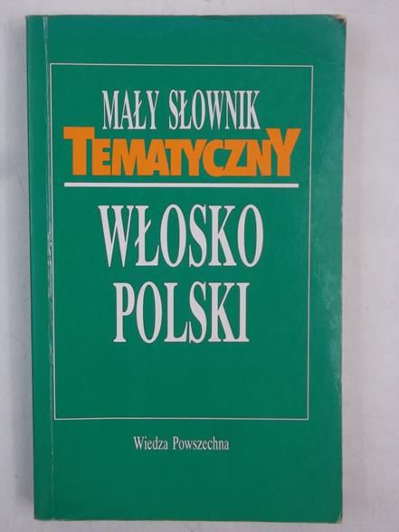 Mały słownik tematyczny włosko-polski