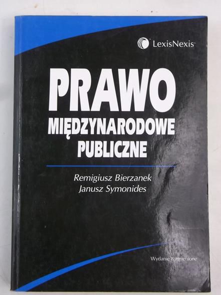 Bierzanek Remigiusz - Prawo międzynarodowe publiczne