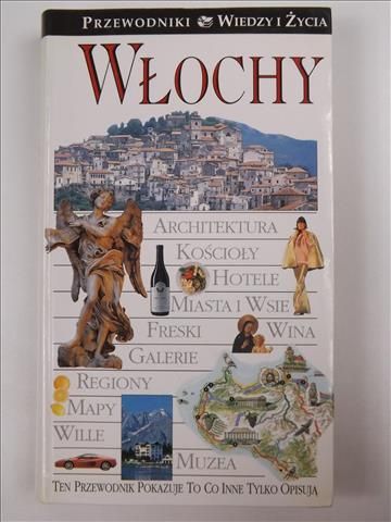 Włochy. Przewodniki wiedzy i życia