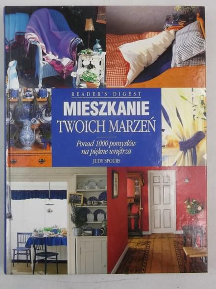 Spours Judy - Mieszkanie Twoich marzeń, Reader's Digest