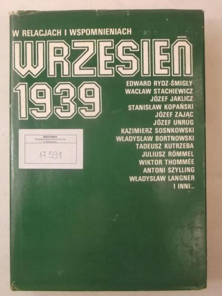 Rydz-Śmigły  - Wrzesień 1939 w relacjach i wspomnieniach