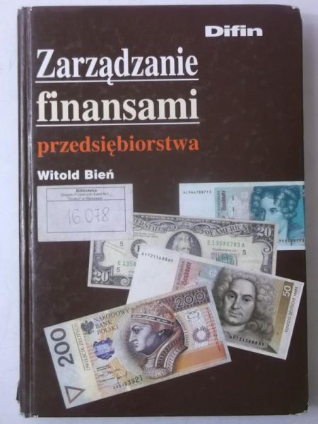 Bień Witold - Zarządzanie finansami przedsiębiorstwa