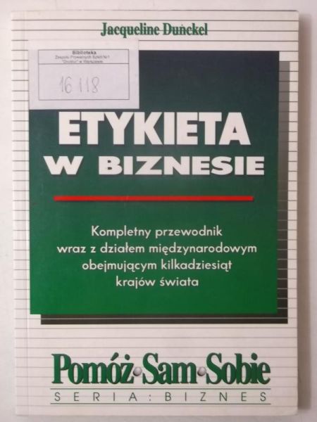 Dunckel Jacqueline - Etykieta w biznesie