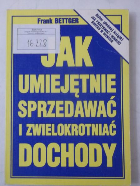 Jak umiejętnie sprzedawć i zwielokrotniać dochody