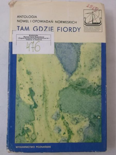 Tam gdzie fiordy. Antologia nowel i opowiadań norweskich