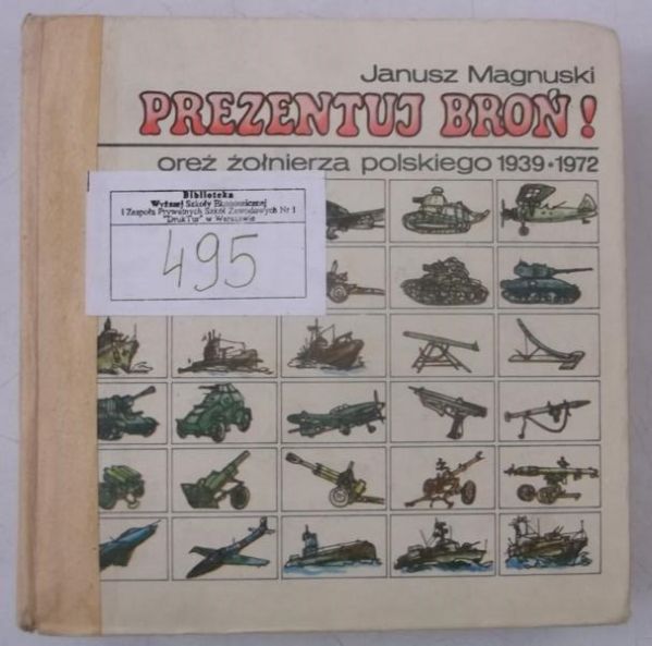 Magnuski Janusz - Prezentuj broń !