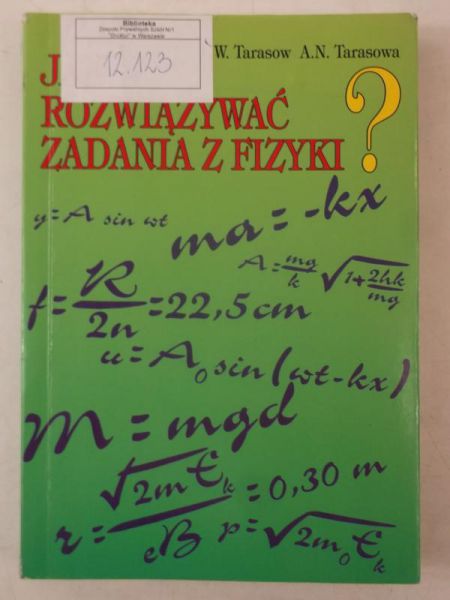 Jak rozwiązywać zadania z fizyki
