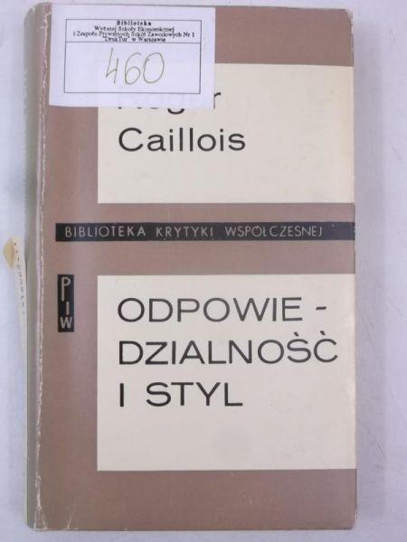 Caillois Roger - Odpowiedzialność i styl