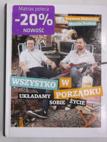 Wszystko w porządku. Układamy sobie życia