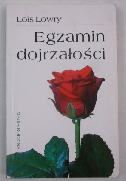 Lowry Lois - Egzamin dojrzałości