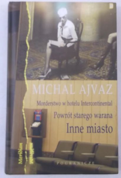 Ajvaz Michal - Inne miasto