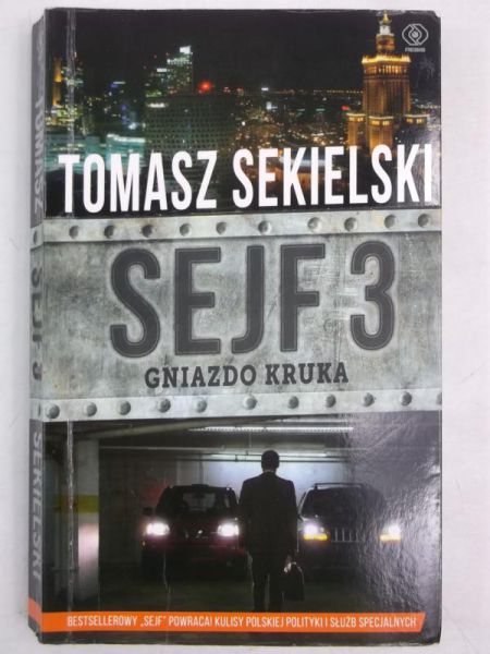 Sekielski Tomasz - Sejf 3, gniazdo kruka