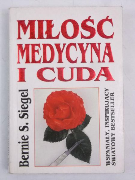 Miłość, medycyna i cuda