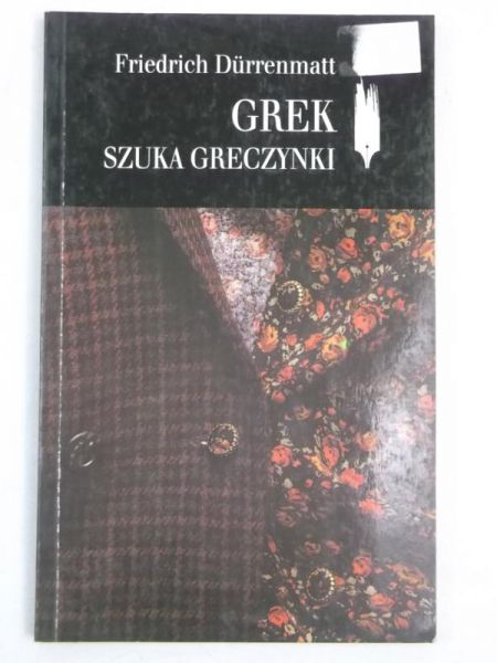 Durrenmatt Friedrich - Grek szuka greczynki