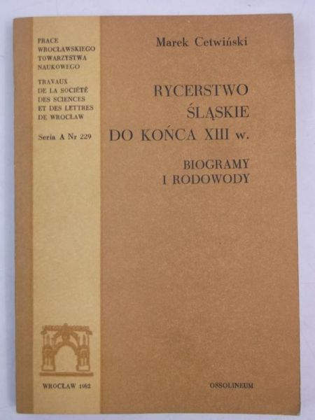 Rycerstwo Śląskie do końca XIII w.