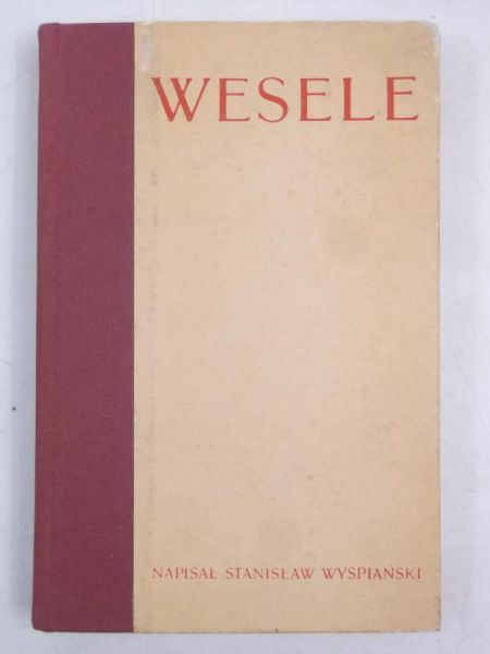 Wesele. Dramat w 3 aktach, Reprint z 1901 r.
