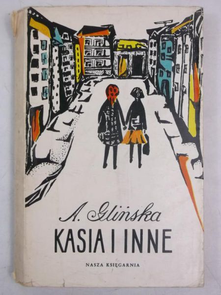 Glińska Anna - Kasia i inne