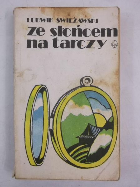 Świeżawski Ludwik - Ze słońcem na tarczy