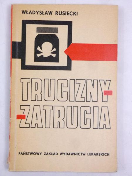 Rusiecki Władysław - Trucizny, zatrucia