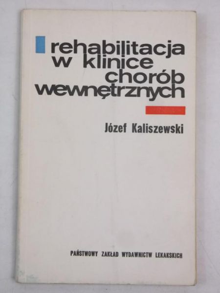 Rehabilitacja w klinice chorób wewnętrznych