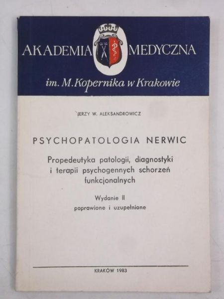 Aleksandrowicz Jerzy W.  - Psychopatologia nerwic, AM