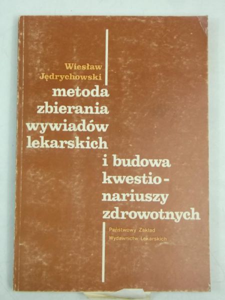 Metoda zbierania wywiadów lekarskich i budowa kwestionariuszy zdrowotnych