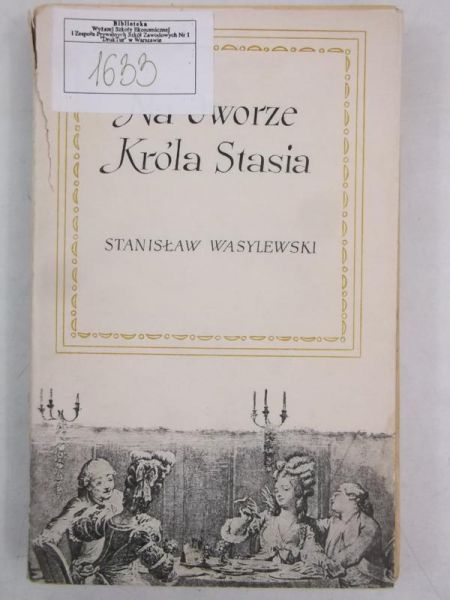 Na dworze króla Stasia