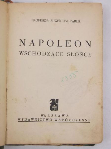 Napoleon wschodzące słońce, 1937 r.