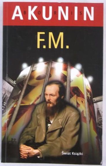 Akunin Boris - F. M.