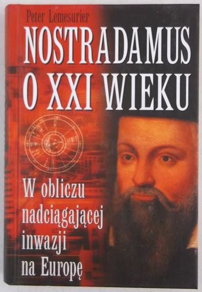 Nostradamus o XXI wieku