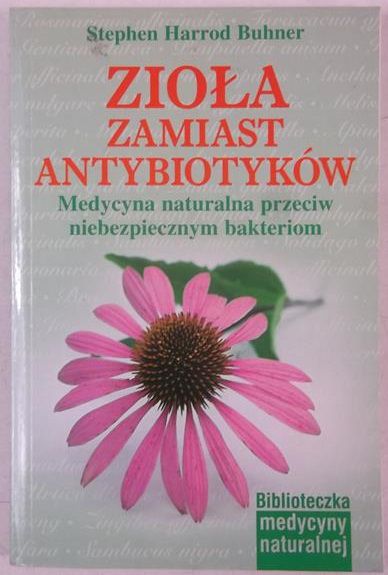 Zioła zamiast antybiotyków