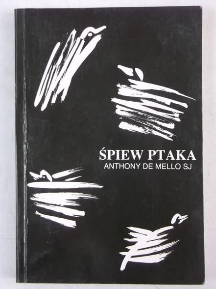 de Mello Anthony - Śpiew ptaka