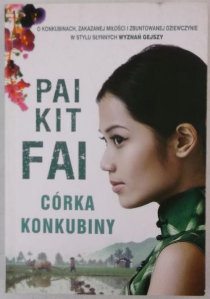 Pai Kit Fai - Córka konkubiny