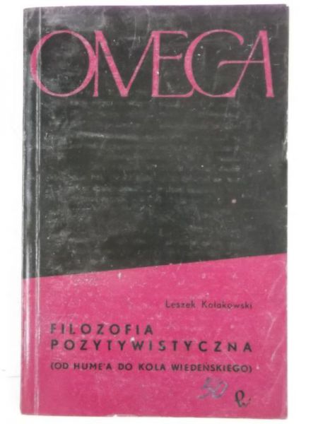 Kołakowski Leszek - Filozofia pozywistyczna, Omega