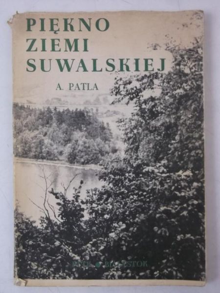 Piękno ziemi suwalskiej