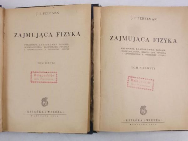 I. - Zajmująca fizyka Tom I-II, 1950 r.