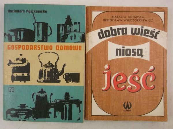 Gospodarstwo domowe  Dobra wieść niosą jeść