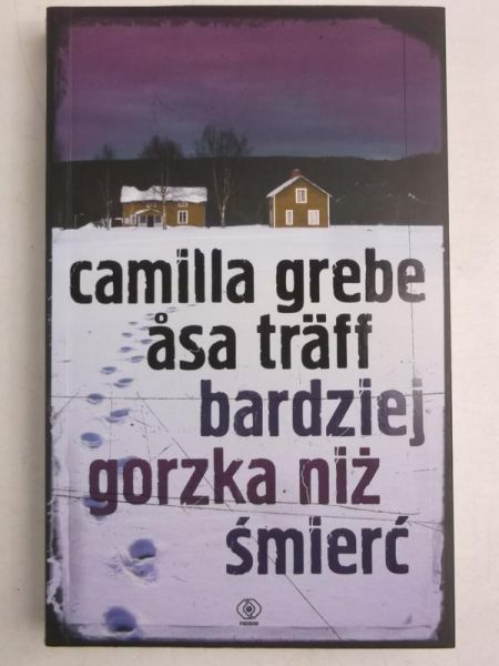 Grebe Camilla - Bardziej gorzka niż śmierć