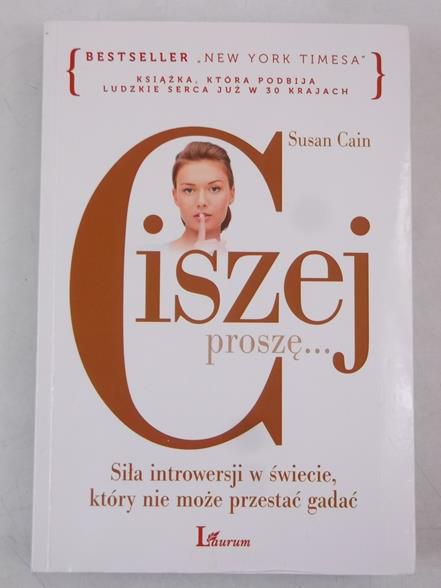 Cain Susan - Ciszej proszę…
