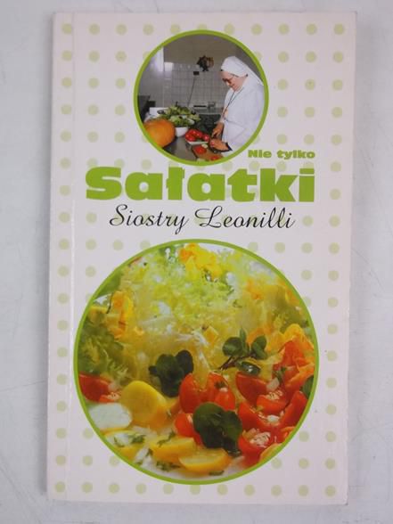 Nie tylko sałatki Siostry Leonilli