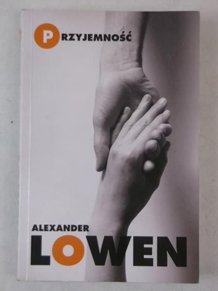 Lowen Alexander - Przyjemność